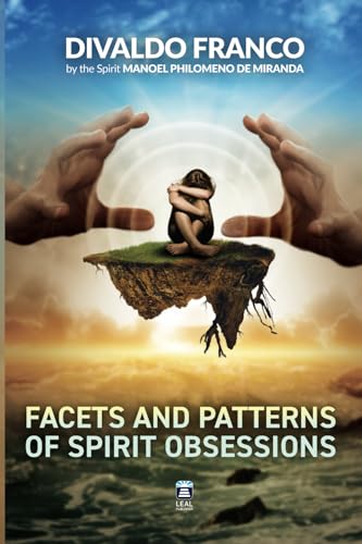 Facets and Patterns of Spirit Obsessions